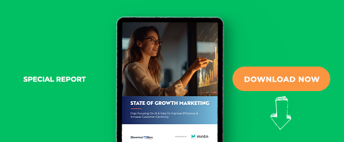 2023 State Of Growth Marketing: Orgs Focusing On AI & Data To Improve Efficiency & Increase Customer-Centricity
